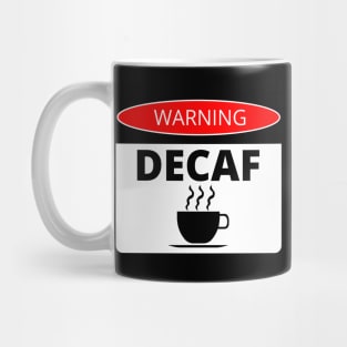 Decaf Coffee Warning Caution Label Decal Sticker Mug